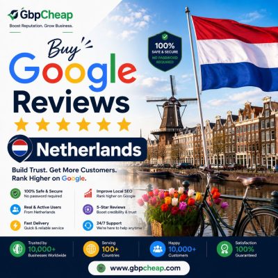 Buy Google Reviews Netherlands - GbpCheap