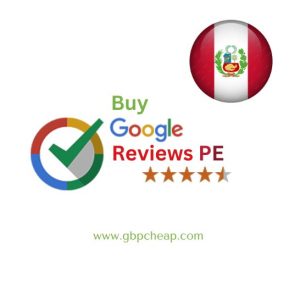 Buy Google Reviews Peru