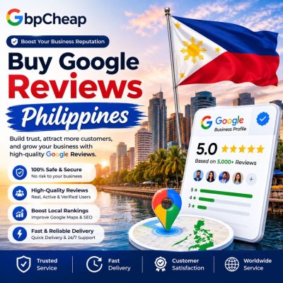 Buy Google Reviews Philippines- GbpCheap