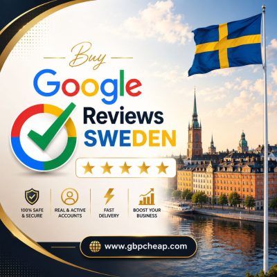 Buy Google Reviews Sweden - Premium Swedish Google Reviews for Local Business Growth | GbpCheap™