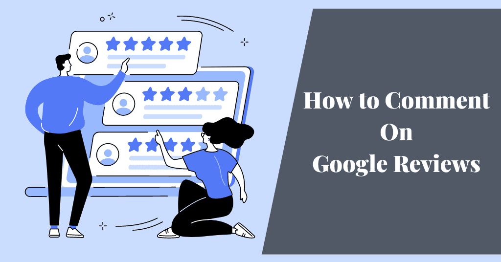 How to Comment on Google Reviews 2 How to Comment on Google Reviews