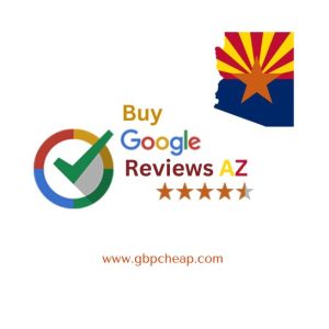 Buy Google Reviews Arizona