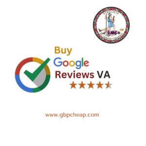 Buy Google Reviews Virginia