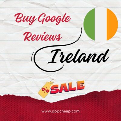 Buy Google Reviews Ireland