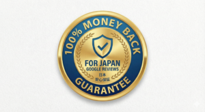 100% Money Back Guarantee for Japan Google Reviews