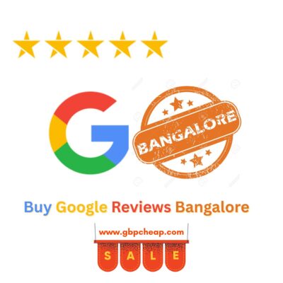 Buy Google Reviews Bangalore