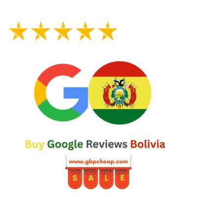 Buy Google Reviews Bolivia