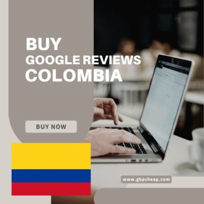 Buy Google Reviews Colombia