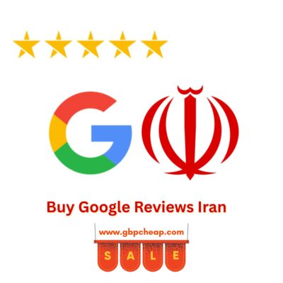 Buy Google Reviews Iran