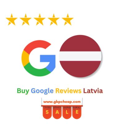 Buy Google Reviews Latvia