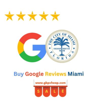 Buy Google Reviews Miami