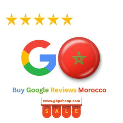 Buy Google Reviews Morocco
