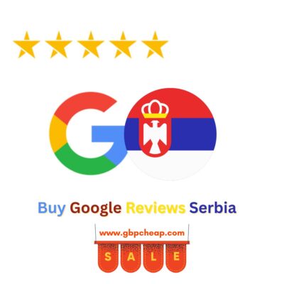 Buy Google Reviews Serbia