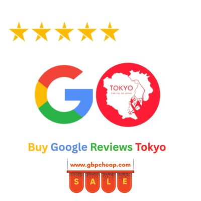Buy Google Reviews Tokyo