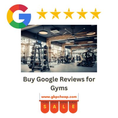 Buy Google Reviews for Gyms
