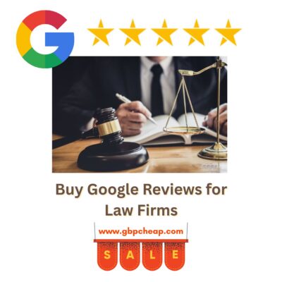 Buy Google Reviews for Law Firms