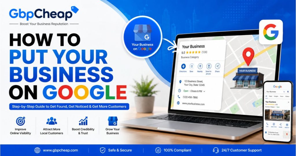 How to Put Your Business on Google 3 How to Put Your Business on Google – Step-by-Step Google Business Profile Guide | GbpCheap