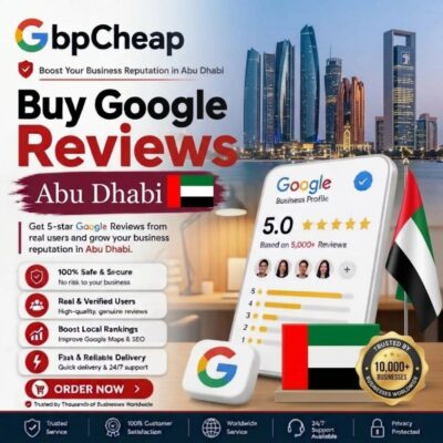 Buy Google Reviews Abu Dhabi